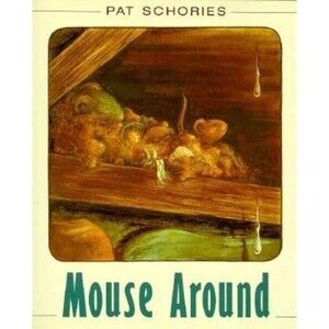 Mouse Around by Schories, Pat, III